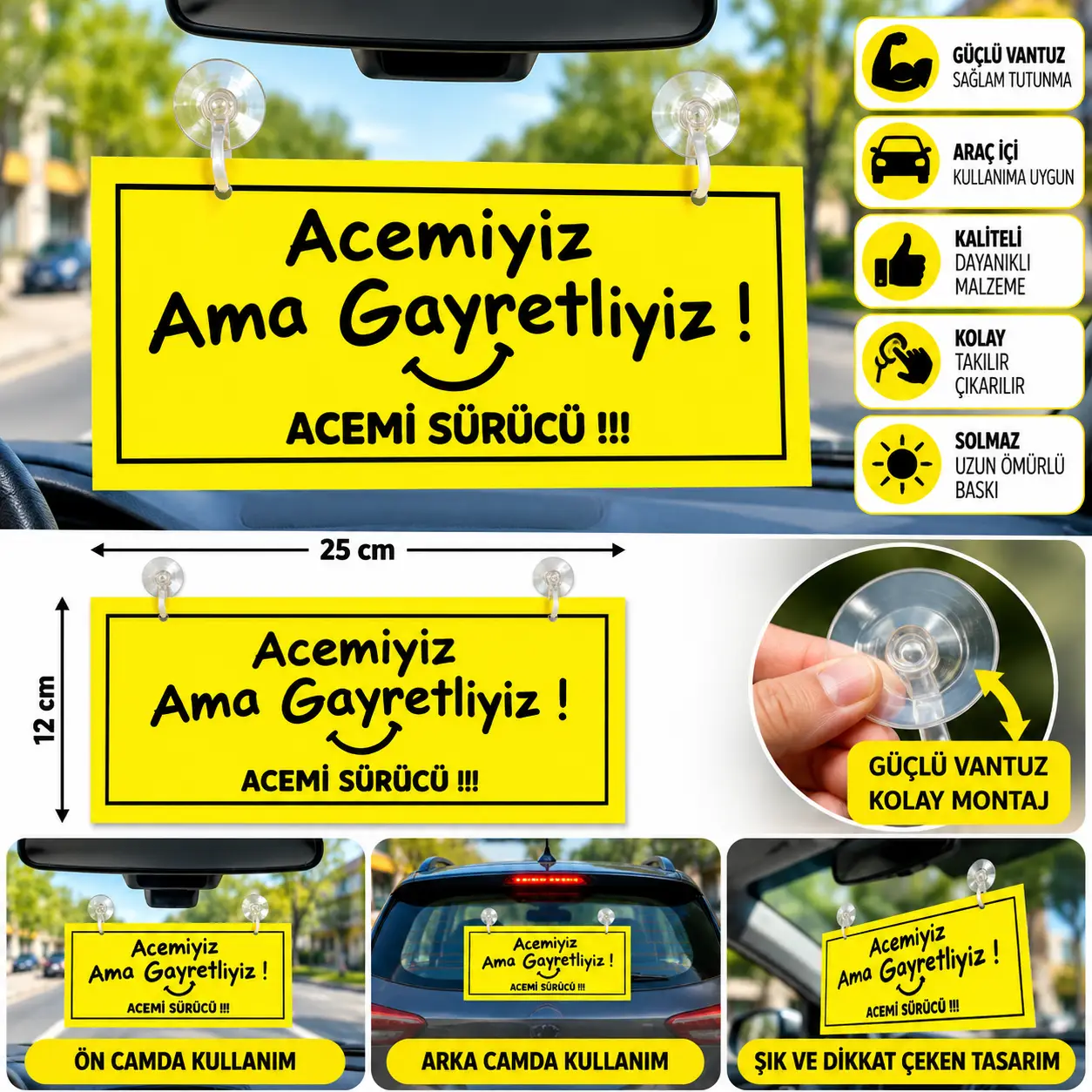 Mega Oto Market Acemiyiz Ama Gayretliyiz Vantuzlu Araç Camı Uyarı Levhası Figürlü Tak Çıkar İkaz Tabelası- Acemi Sürücü 